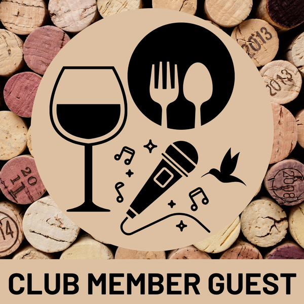 Sept 13th - Wine Club Appreciation:  Guest Ticket