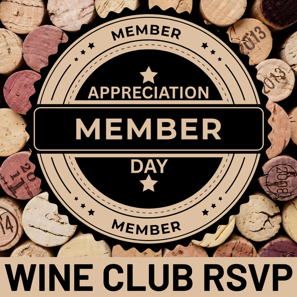 Sept 13th - Wine Club Appreciation: Member RSVP